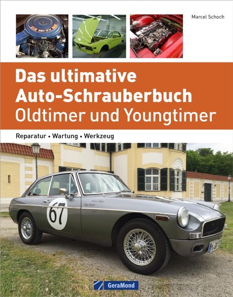 Foto: Das ultimative Auto-Schrauberbuch - Oldtimer und Youngtimer.